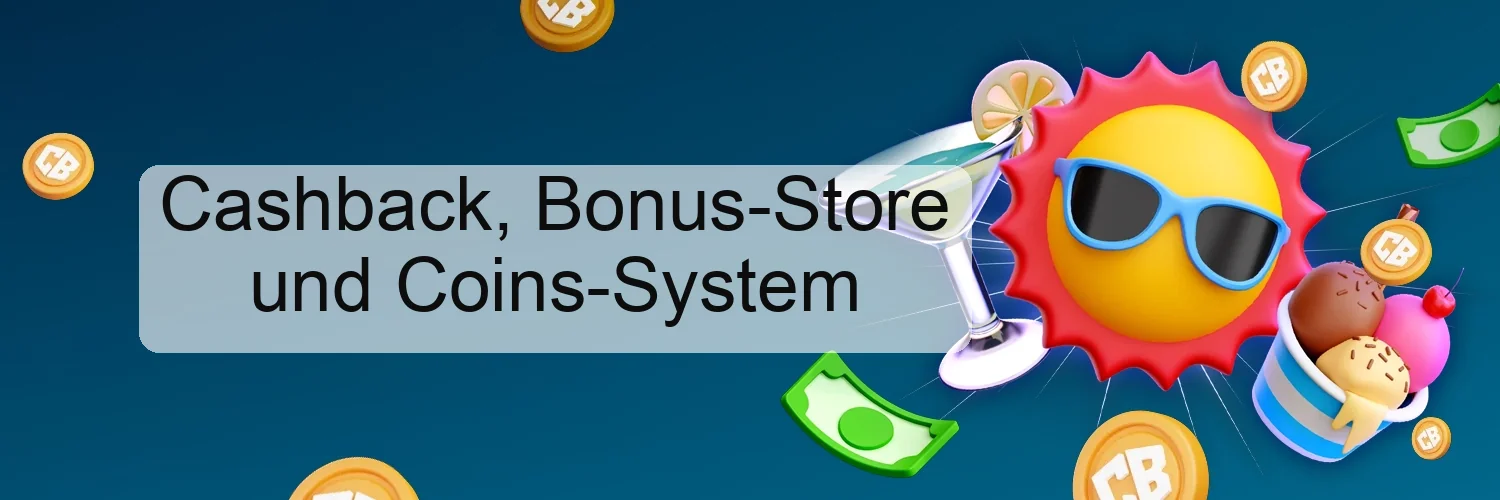 Cashback, Bonus-Store und Coins-System